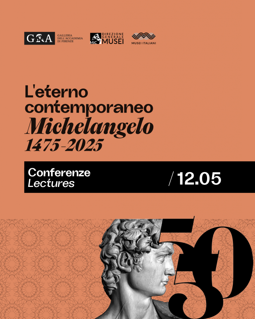 Marco Pierini, Conferenze, Presenza di Michelangelo nell’arte e nella cultura contemporanea, Lecture, Michelangelo, L'eterno contemporaneo
